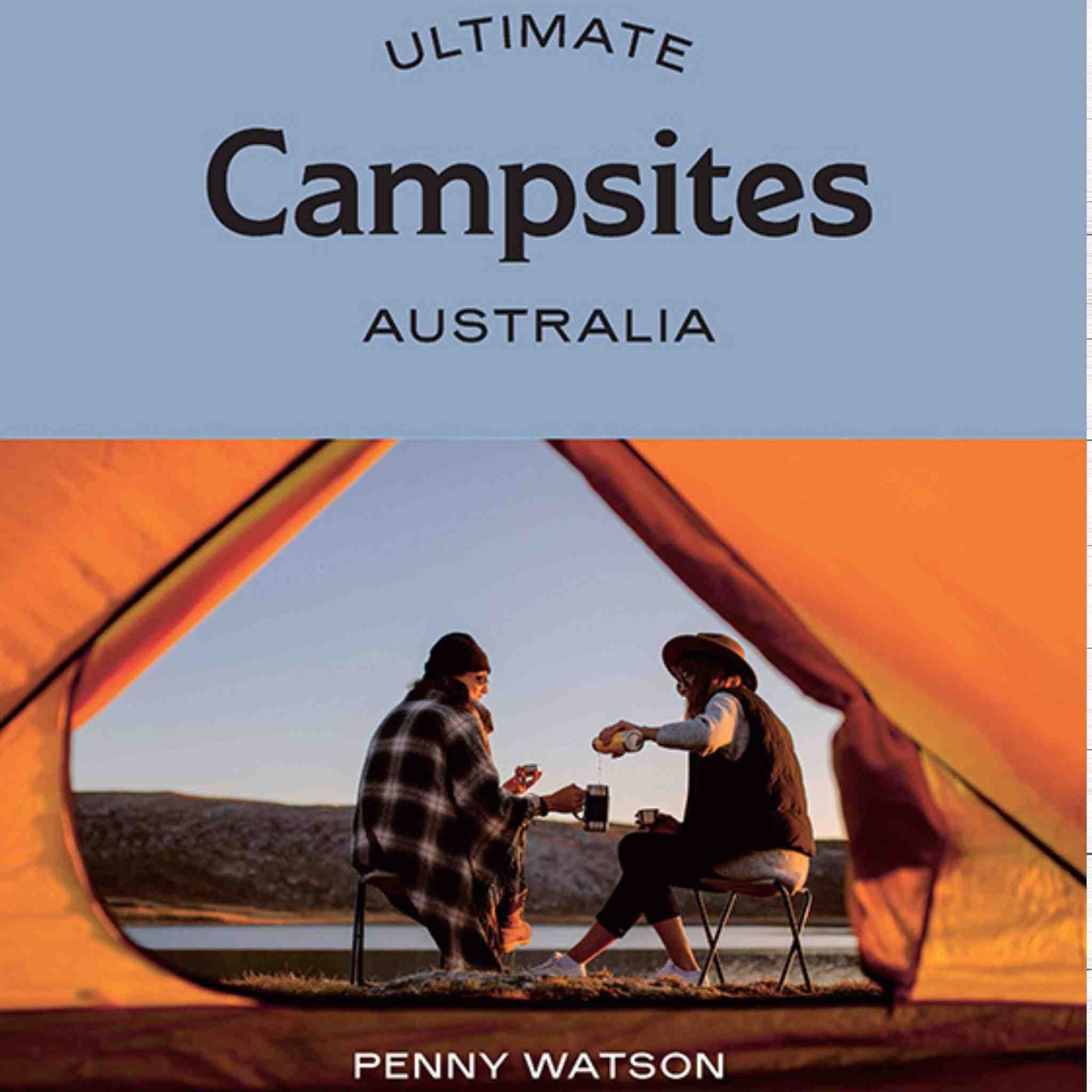 Sunday Merchant Ultimate Campsites Australia
